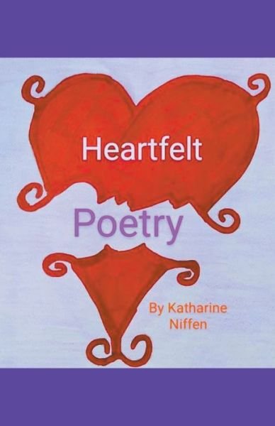 Cover for Katharine L Niffen · Heartfelt Poetry (Paperback Book) (2021)