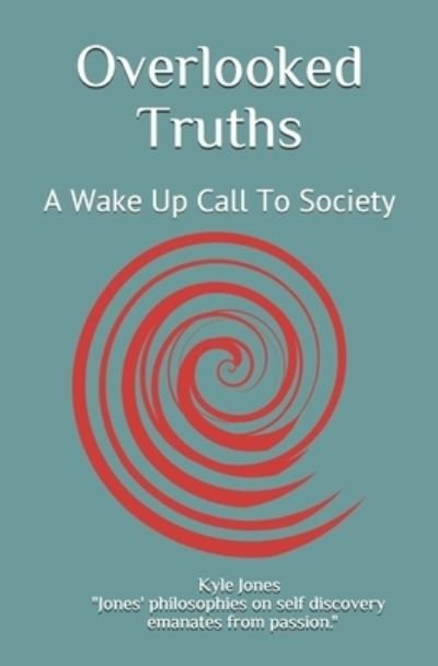 Cover for Deidre Mirand · Overlooked Truths: A Wake Up Call To Society - Overlooked Truths (Pocketbok) (2021)