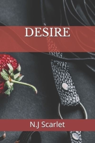 Cover for N J Scarlet · Desire: Book One (Paperback Bog) (2021)