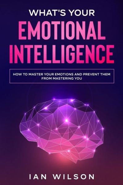 Cover for Ian Wilson · What's Your Emotional Intelligence? (Paperback Bog) (2020)
