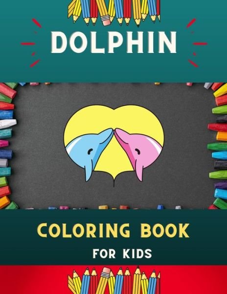 Cover for Abc Publishing House · Dolphin coloring book for kids (Pocketbok) (2020)