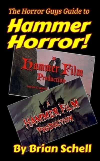 Cover for Brian Schell · The Horror Guys Guide to Hammer Horror! - Horror Guys Guides (Paperback Bog) (2020)