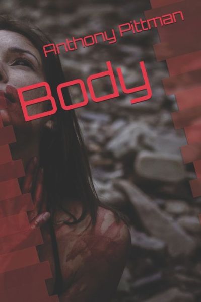 Cover for Anthony Pittman · Body (Paperback Book) (2020)