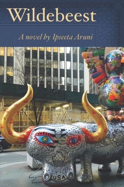 Cover for Ipseeta Aruni · Wildebeest (Paperback Book) (2020)