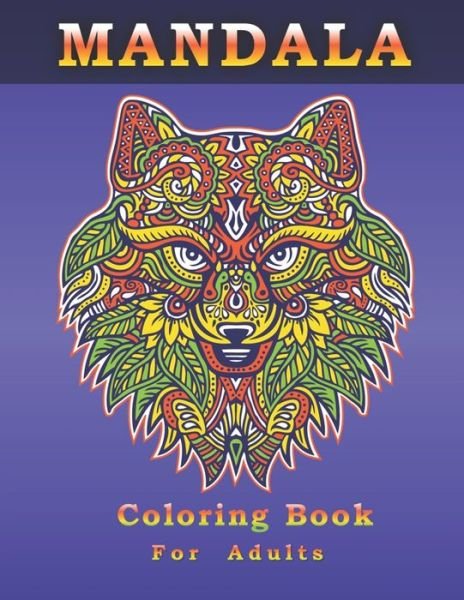 COLORING BOOK FOR ADULTS MANDALA stress relieving designs - Ri Am - Bøker - Independently Published - 9798642603840 - 2. mai 2020