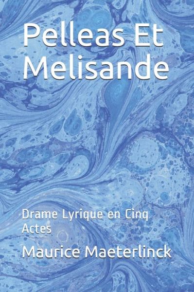 Cover for Maurice Maeterlinck · Pelleas Et Melisande (Paperback Book) (2020)