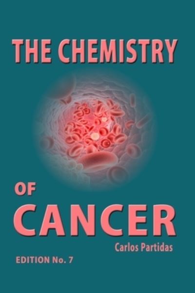 Cover for Carlos L Partidas · The Chemistry of Cancer (Paperback Book) (2020)