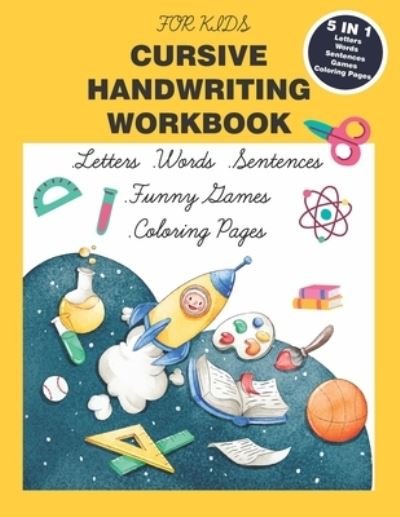 Cover for Jaz Mine · Cursive Handwriting Workbook for Kids (Taschenbuch) (2020)