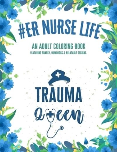 Cover for Neo Coloration · ER Nurse Life (Paperback Bog) (2020)