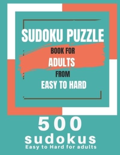 Cover for Marion Cotillard · Sudoku Puzzle Book For Adults From Easy To Hard (Paperback Book) (2021)