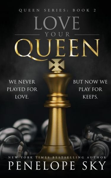 Cover for Sky Penelope Sky · Love Your Queen (Paperback Book) (2022)
