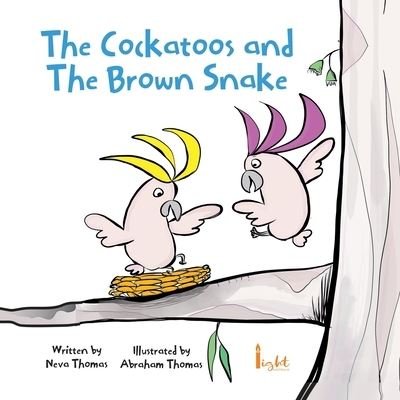 Cover for Neva Thomas · The Cockatoo and The Brown Snake (Paperback Book) (2022)