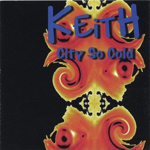 Cover for Keith · City So Cold (CD) (2005)