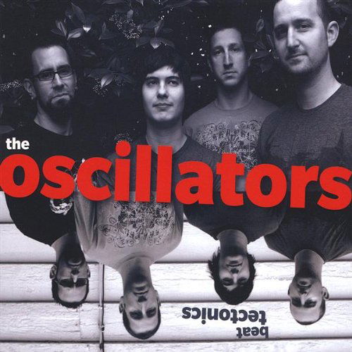 Cover for Oscillators · Beat Tectonics (CD) (2008)