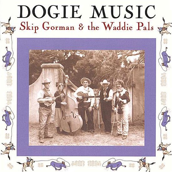 Cover for Skip Gorman · Dogie Music (CD) (2005)