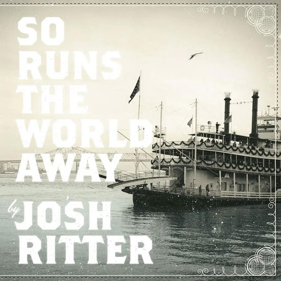 Cover for Josh Ritter · So Runs The World Away (LP) [Limited edition] (2023)