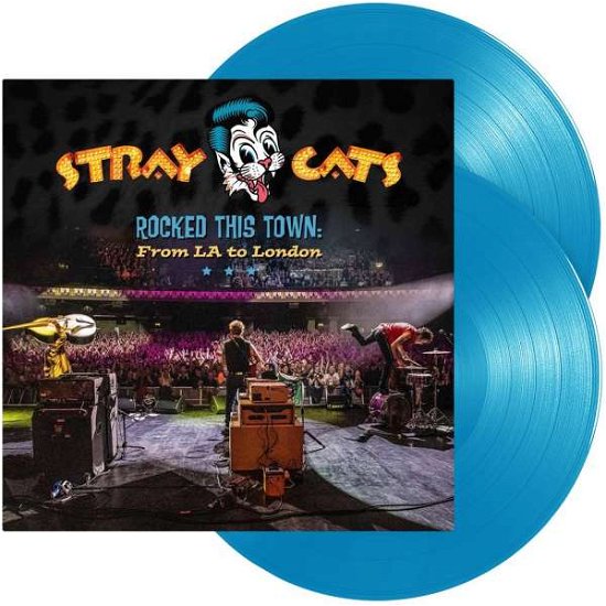 Cover for Stray Cats · Rocked This Town - from La to London (LP) (2021)