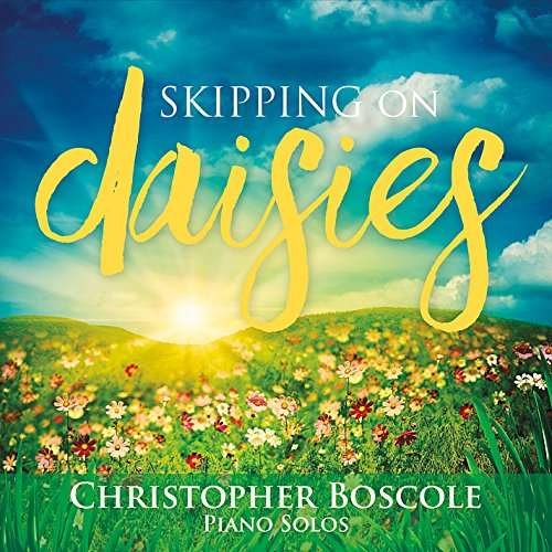 Cover for Christopher Boscole · Skipping on Daisies (CD) (2016)