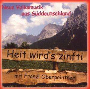 Cover for Ferdl / Steffi / Franco Avera · Heit Wirds Zinfti (CD) (2009)