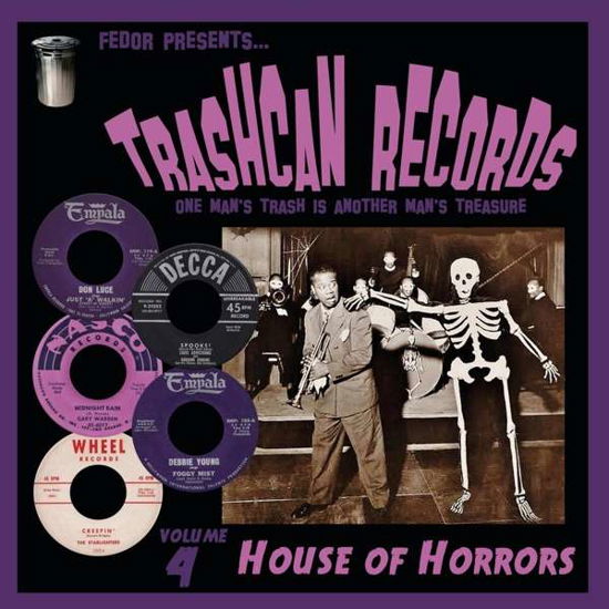Trashcan Records Volume 4: House of Horrors / Var - Trashcan Records Volume 4: House of Horrors / Var - Musiikki - STAGL - 4015698572841 - perjantai 7. kesäkuuta 2019