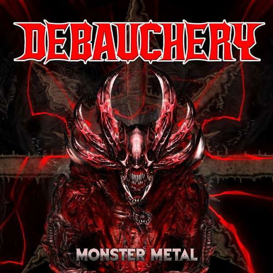 Monster Metal - Debauchery - Muzyka - MASSACRE - 4028466911841 - 21 maja 2021