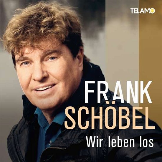 Wir Leben Los - Frank Schöbel - Muziek - TELAMO - 4053804313841 - 18 oktober 2019