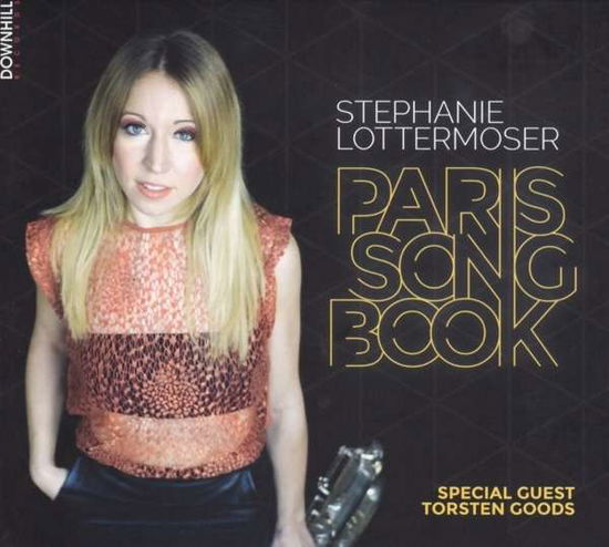 Cover for Stephanie Lottermoser · Paris Songbook (CD) (2015)