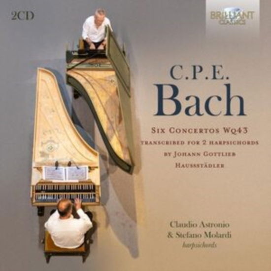 Cover for Claudio Astronio / Stefano Molardi · C.P.E Bach: Six Concertos Wq43 / Transcribed For 2 Harpsichords By Johann Gottlieb Hausstadler (CD) (2023)