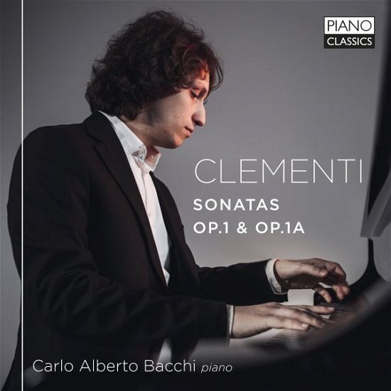 Cover for Carlo Alberto Bacchi · Clementi: Sonatas Op.1 &amp; Op.1A (CD) (2023)
