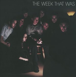 Cover for Week That Was (CD) (2008)