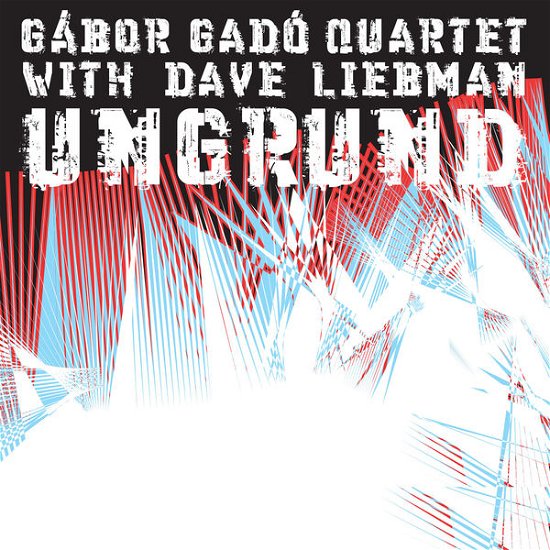Cover for Gabor -Quartet- Gado · Ungrund (CD) [Digipak] (2014)