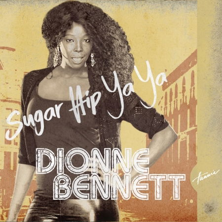 Cover for Sugar Hip Ya Ya · Dionne Bennett (CD)