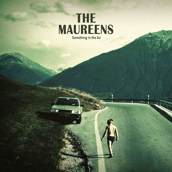 Cover for Maureens · Something in the Air (LP) (2019)