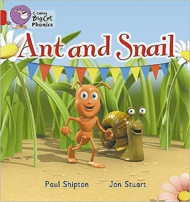 Cover for Paul Shipton · Ant and Snail: Band 02a/Red a - Collins Big Cat Phonics (Paperback Bog) (2006)