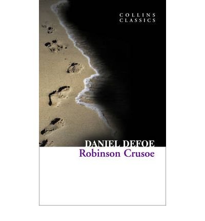 Robinson Crusoe - Collins Classics - Daniel Defoe - Bøger - HarperCollins Publishers - 9780007350841 - 1. april 2010