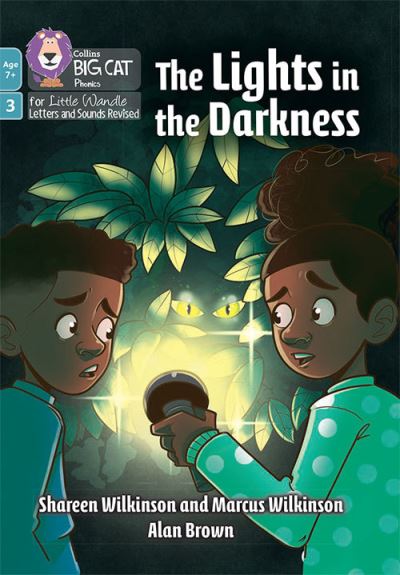 Cover for Shareen Wilkinson · The Lights in the Darkness: Phase 3 Set 2 - Big Cat Phonics for Little Wandle Letters and Sounds Revised – Age 7+ (Paperback Book) (2022)