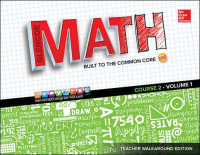 Cover for McGraw Hill · Glencoe Math, Course 2, Teacher Walkaround Edition, Volume 1 - MATH APPLIC &amp; CONN CRSE (Spiral Book) [Teacher walkaround edition] (2014)