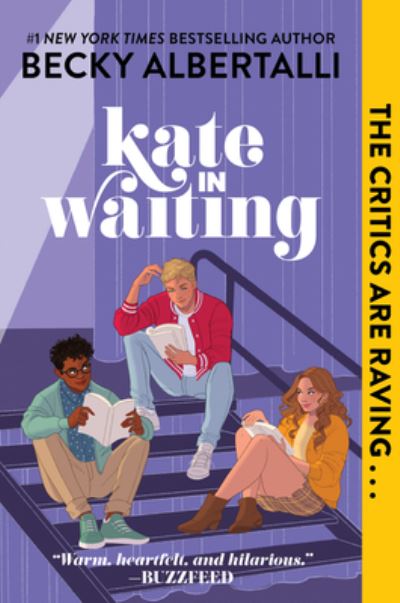 Kate in Waiting - Becky Albertalli - Bøger - HarperCollins - 9780062643841 - 12. juli 2022