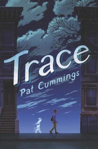 Trace - Pat Cummings - Books - HarperCollins - 9780062698841 - April 2, 2019