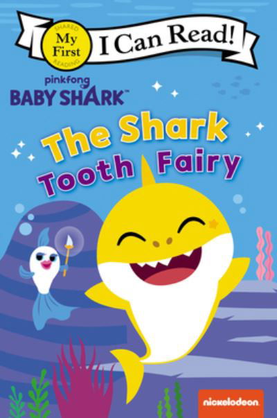 Baby Shark the Shark Tooth Fairy - Pinkfong - Books - HarperCollins Publishers Limited - 9780063042841 - September 29, 2020