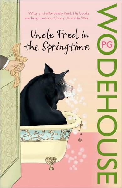 Cover for P.G. Wodehouse · Uncle Fred in the Springtime: (Blandings Castle) - Blandings Castle (Paperback Book) (2008)