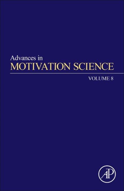 Advances in Motivation Science - Advances in Motivation Science - - Books - Elsevier Science Publishing Co Inc - 9780128226841 - June 3, 2021