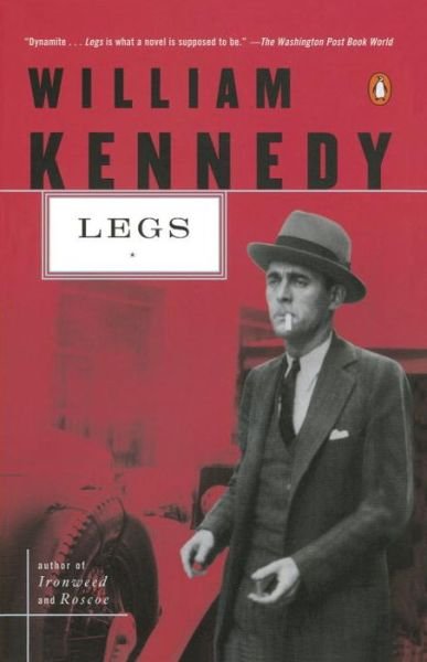 Cover for William J. Kennedy · Legs (Taschenbuch) [Reissue edition] (1983)