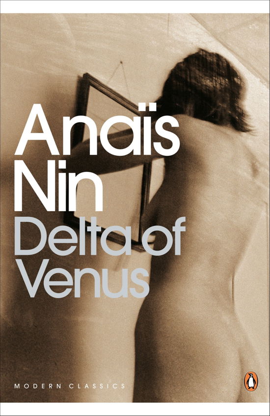 Cover for Anais Nin · Delta of Venus - Penguin Modern Classics (Paperback Book) (2000)
