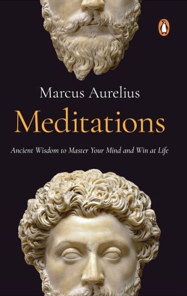Meditations (PREMIUM PAPERBACK, PENGUIN INDIA) - Marcus Aurelius - Bøger - Penguin Random House India - 9780143456841 - 14. marts 2022