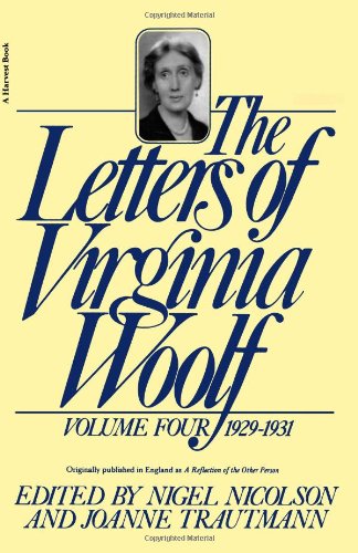 Cover for Virginia Woolf · The Letters of Virginia Woolf, Volume Iv, 1929-1931 (Paperback Book) (1981)