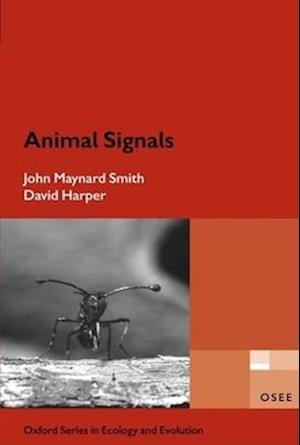 Cover for John Maynard Smith · Animal signals (Book) [1st edition] (2004)