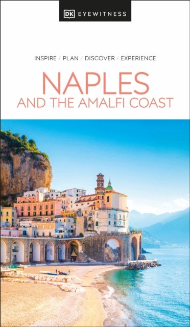 Cover for DK Eyewitness · DK Eyewitness Naples and the Amalfi Coast - Travel Guide (Paperback Bog) (2024)