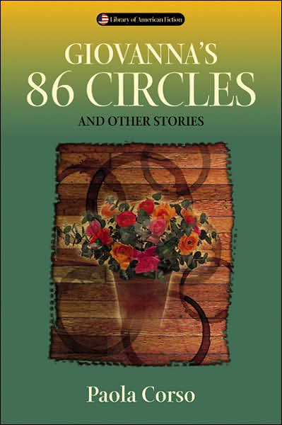 Cover for Paola Corso · Giovanna's 86 Circles: And Other Stories - Library of American Fiction (Paperback Book) [New edition] (2007)