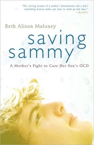 Cover for Beth Alison Maloney · Saving Sammy: A Mother's Fight to Cure Her Son's OCD (Paperback Bog) (2010)